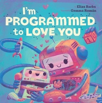 Enlarge image Cover: I'm Programmed to Love You - Hazy Dell Press