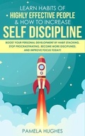 Cover: Learn Habits of Highly Effective People & How to Increase Self Discipline - Park Publishing House