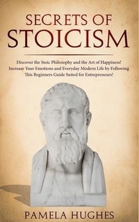 Enlarge image Cover: Secrets of Stoicism - Park Publishing House
