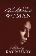 Cover: The Adulterous Woman - Outskirts Press