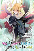 Cover: Our Last Crusade or the Rise of a New World, Vol. 3 (manga) - Yen Press