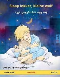 Abbildung von: Slaap lekker, kleine wolf - ?? ???? ??? ????? ???? (Nederlands - Pashto) - Sefa Verlag