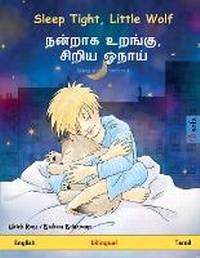Abbildung von: Sleep Tight, Little Wolf - ?????? ??????, ????? ????? (English - Tamil) - Sefa Verlag
