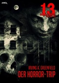 Cover: 13 SHADOWS, Band 43: DER HORROR-TRIP - BookRix