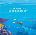Cover: Fox and the Deep Sea Quest - Die Gestalten Verlag
