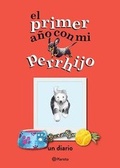 Cover: El Primer Ano Con Mi Perrhijo - Planeta Publishing