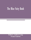 Cover: The Blue fairy book - ALPHA EDITION