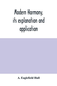Enlarge image Cover: Modern harmony, its explanation and application - ALPHA EDITION