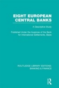 Bild vergrößern Bild: Eight European Central Banks (RLE Banking & Finance) - Routledge