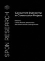 Cover: Concurrent Engineering in Construction Projects - Routledge