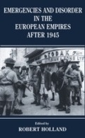 Cover: Emergencies and Disorder in the European Empires After 1945 - Routledge