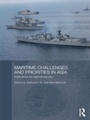 Cover: Maritime Challenges and Priorities in Asia - Routledge