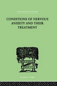 Bild vergrößern Bild: Conditions Of Nervous Anxiety And Their Treatment - Routledge