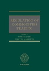 Enlarge image Cover: Regulation of Commodities Trading - OUP eBook