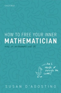 Abbildung von: How to Free Your Inner Mathematician - OUP eBook