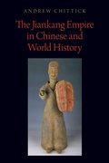 Cover: The Jiankang Empire in Chinese and World History - OUP eBook