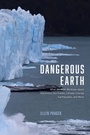 Cover: Dangerous Earth - University of Chicago Press
