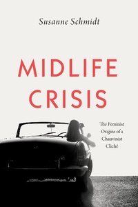 Abbildung von: Midlife Crisis - University of Chicago Press