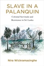 Cover: Slave in a Palanquin - Columbia University Press
