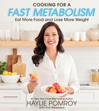 Abbildung von: Cooking for a Fast Metabolism - Mariner Books