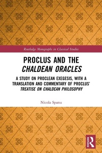 Enlarge image Cover: Proclus and the Chaldean Oracles - Routledge