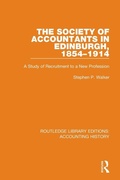 Cover: The Society of Accountants in Edinburgh, 1854-1914 - Routledge