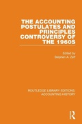 Cover: The Accounting Postulates and Principles Controversy of the 1960s - Routledge