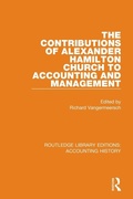 Cover: The Contributions of Alexander Hamilton Church to Accounting and Management - Routledge