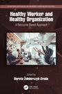Cover: Healthy Worker and Healthy Organization - CRC Press