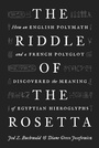 Cover: The Riddle of the Rosetta - Princeton University Press