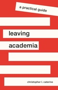 Cover: Leaving Academia - NYU Press