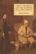 Cover: Virtue, Learning and the Scottish Enlightenment - Edinburgh University Press