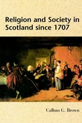 Cover: Religion and Society in Scotland since 1707 - Edinburgh University Press