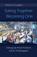 Cover: Eating Together, Becoming One - Liturgical Press