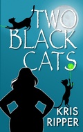 Cover: Two Black Cats (A Rocky Fitzgerald Paranormal Cozy Mystery, #2) - A Rocky Fitzgerald Paranormal Cozy Mystery
