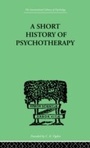 Cover: A Short History Of Psychotherapy - Routledge