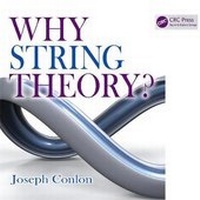 Enlarge image Cover: Why String Theory? - Taylor & Francis
