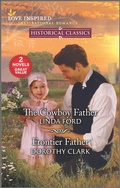 Cover: The Cowboy Father and Frontier Father - Harlequin