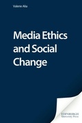 Cover: Media Ethics and Social Change - Edinburgh University Press