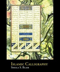 Abbildung von: Islamic Calligraphy - Edinburgh University Press