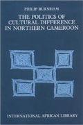 Cover: Politics of Cultural Difference in Northern Cameroon - Edinburgh University Press