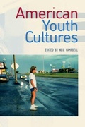 Cover: American Youth Cultures - Edinburgh University Press