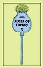 Cover: Flora of Turkey, Volume 3 - Edinburgh University Press