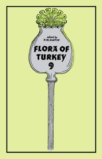 Enlarge image Cover: Flora of Turkey, Volume 9 - Edinburgh University Press