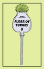 Cover: Flora of Turkey, Volume 5 - Edinburgh University Press