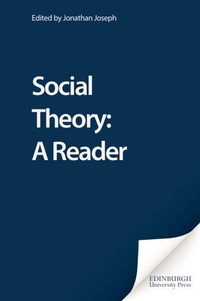 Enlarge image Cover: Social Theory: A Reader - Edinburgh University Press