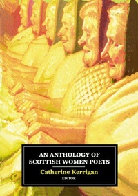 Abbildung von: Anthology of Scottish Women Poets - Edinburgh University Press