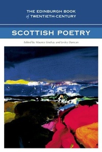 Abbildung von: Edinburgh Book of Twentieth-Century Scottish Poetry - Edinburgh University Press