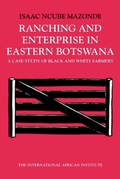 Cover: Ranching & Enterprise in Eastern Botswana - Edinburgh University Press