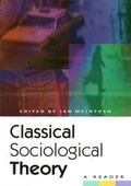 Cover: Classical Sociological Theory - New York University Press